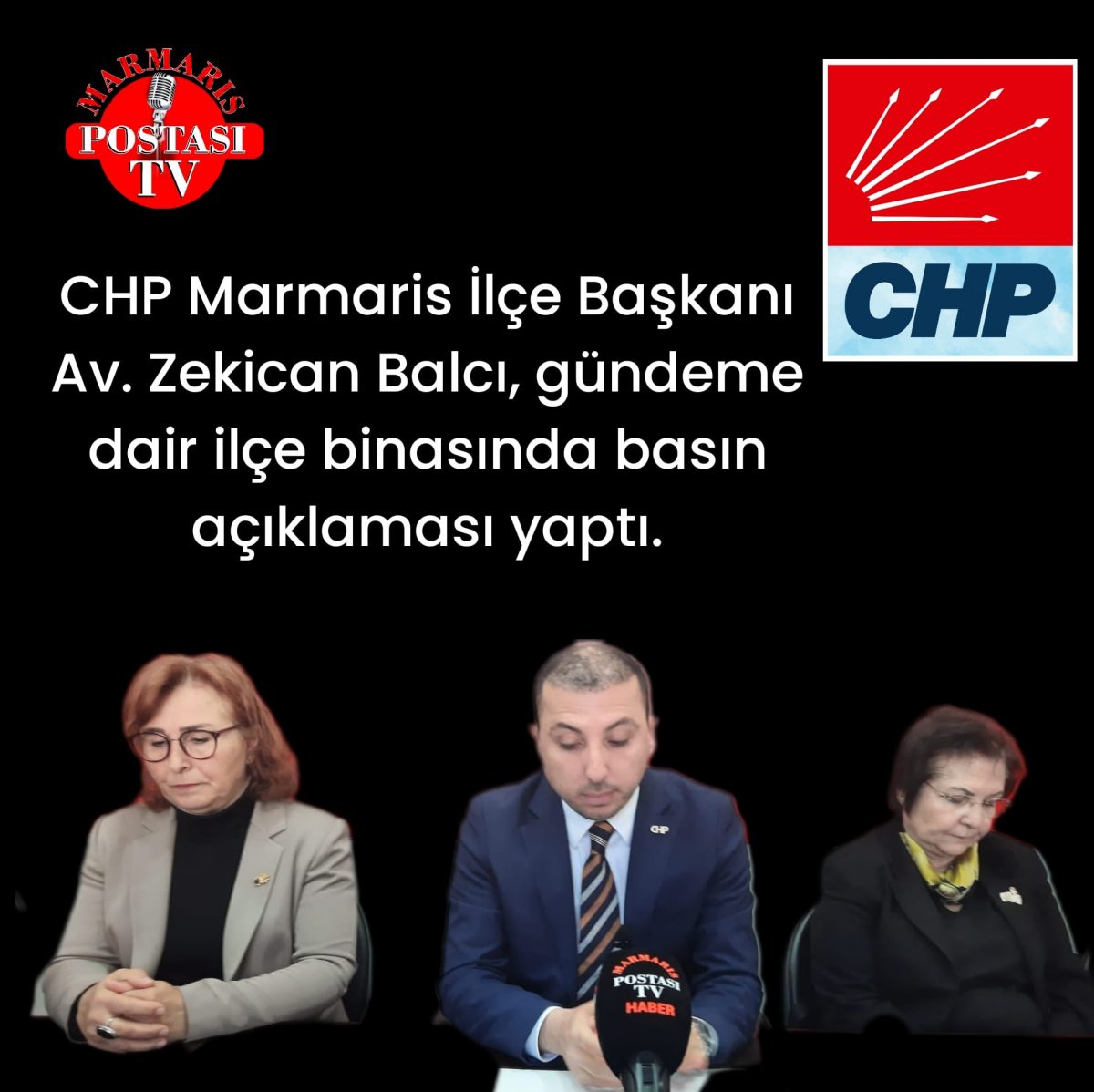 CHP Marmaris İlçe Başkanı Av. Zekican Balcı, gündeme dair ilçe binasında basın açıklaması yaptı.