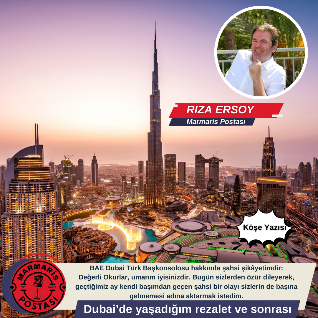 Dubai’de yaşadığım rezalet ve sonrası