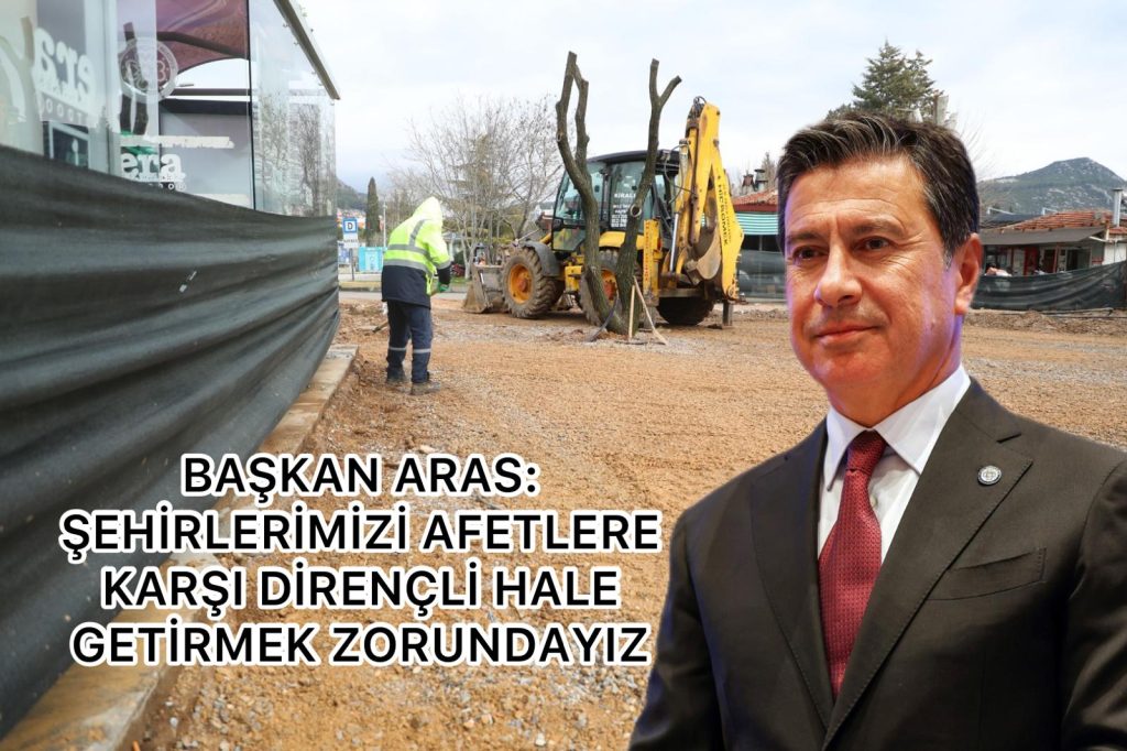 BÜYÜKŞEHİR’DEN DEPREME KARŞI DİRENÇLİ KENT ADIMI