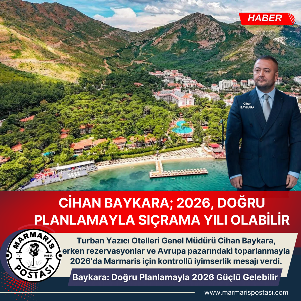 CİHAN BAYKARA; 2026, DOĞRU PLANLAMAYLA SIÇRAMA YILI OLABİLİR
