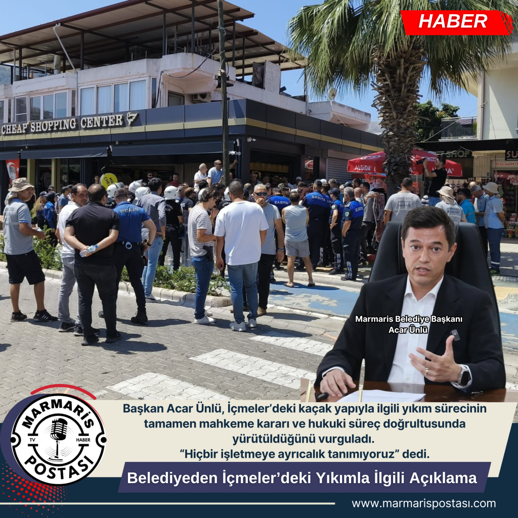Marmaris Belediyesi’nden İçmeler’deki Yıkımla İlgili Basın Açıklaması